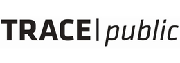 TRACE PUBLIC trademark
