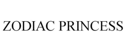 ZODIAC PRINCESS trademark