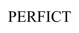PERFICT trademark