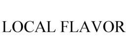LOCAL FLAVOR trademark