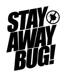 STAY AWAY BUG! trademark