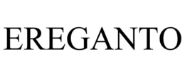 EREGANTO trademark