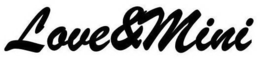 LOVE&MINI trademark