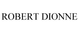 ROBERT DIONNE trademark