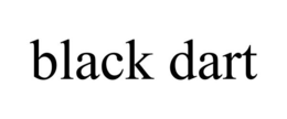 BLACK DART trademark