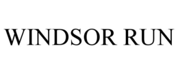 WINDSOR RUN trademark