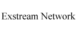 EXSTREAM NETWORK trademark