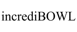INCREDIBOWL trademark