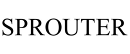 SPROUTER trademark