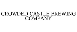 CROWDED CASTLE BREWING COMPANY trademark