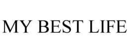 MY BEST LIFE trademark