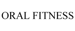 ORAL FITNESS trademark