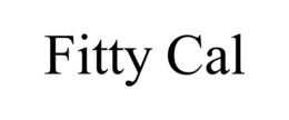 FITTY CAL trademark