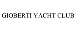 GIOBERTI YACHT CLUB trademark