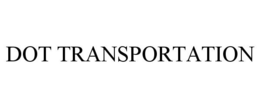 DOT TRANSPORTATION trademark