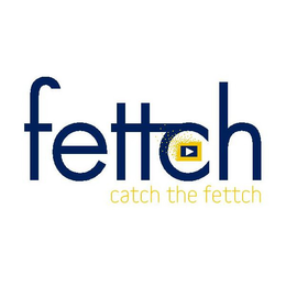 FETTCH CATCH THE FETTCH trademark