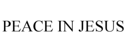 PEACE IN JESUS trademark