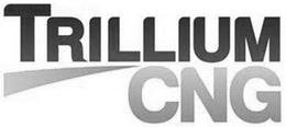 TRILLIUM CNG trademark