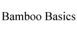 BAMBOO BASICS trademark