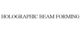 HOLOGRAPHIC BEAM FORMING trademark