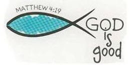 MATTHEW 4:19 GOD IS GOOD trademark