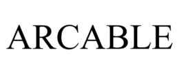 ARCABLE trademark