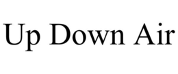 UP DOWN AIR trademark