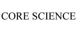 CORE SCIENCE trademark