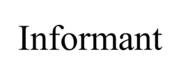 INFORMANT trademark