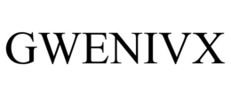 GWENIVX trademark