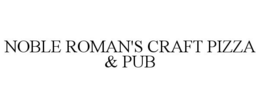 NOBLE ROMAN'S CRAFT PIZZA & PUB trademark