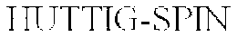HUTTIG-SPIN trademark