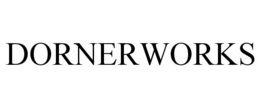 DORNERWORKS trademark