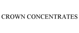 CROWN CONCENTRATES trademark
