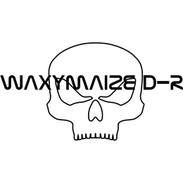 WAXYMAIZE D-R trademark