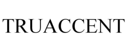 TRUACCENT trademark