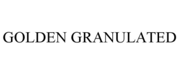 GOLDEN GRANULATED trademark