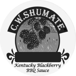 C.W. SHUMATE KENTUCKY BLACKBERRY BBQ SAUCE trademark