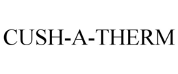 CUSH-A-THERM trademark