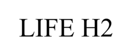 LIFE H2 trademark