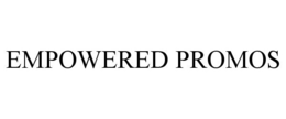 EMPOWERED PROMOS trademark