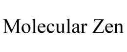 MOLECULAR ZEN trademark