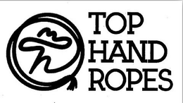 TH TOP HAND ROPES trademark