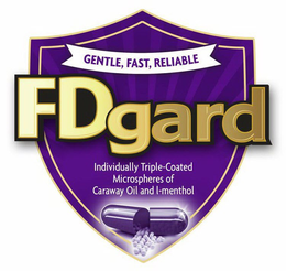 FDGARD GENTLE, FAST, RELIABLE INDIVIDUALLY TRIPLE-COATED MICROSPHERES OF CARAWAY OIL AND I-MENTHOL trademark