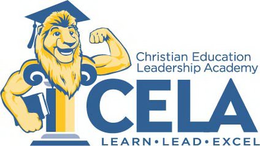 CHRISTIAN EDUCATION LEADERSHIP ACADEMY CELA LEARN·LEAD·EXCEL trademark