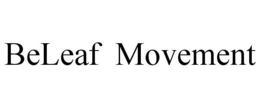 BELEAF MOVEMENT trademark
