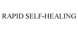 RAPID SELF-HEALING trademark