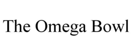 THE OMEGA BOWL trademark