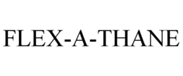 FLEX-A-THANE trademark