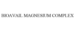 BIOAVAIL MAGNESIUM COMPLEX trademark